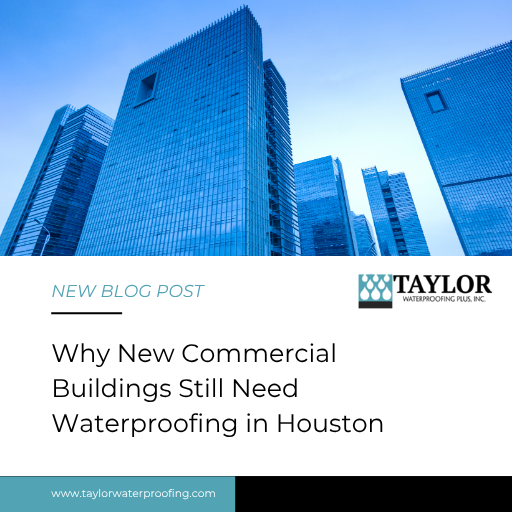 new commercial building waterproofing Houston